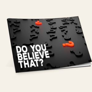 Do You Believe That?