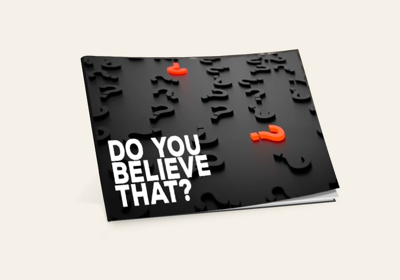 Do You Believe That?