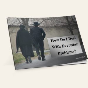 How Do I Deal With Everyday Problems?
