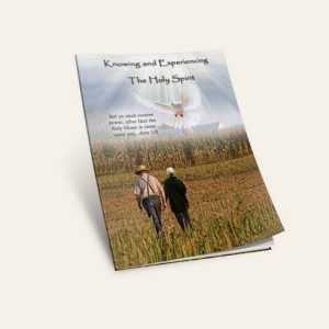 Knowing and Experiencing the Holy Spirit