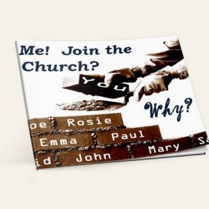 Me! Join the Church? Why?