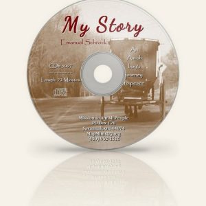 My Story: An Amish Boy's Journey to Peace - CD
