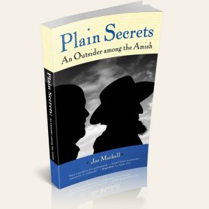 Plain Secrets: An Outsider Among the Amish