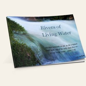 Rivers of Living Water