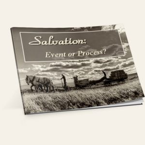 Salvation: Event or Process?