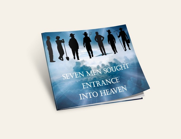 Seven Men Sought Entrance into the Kingdom